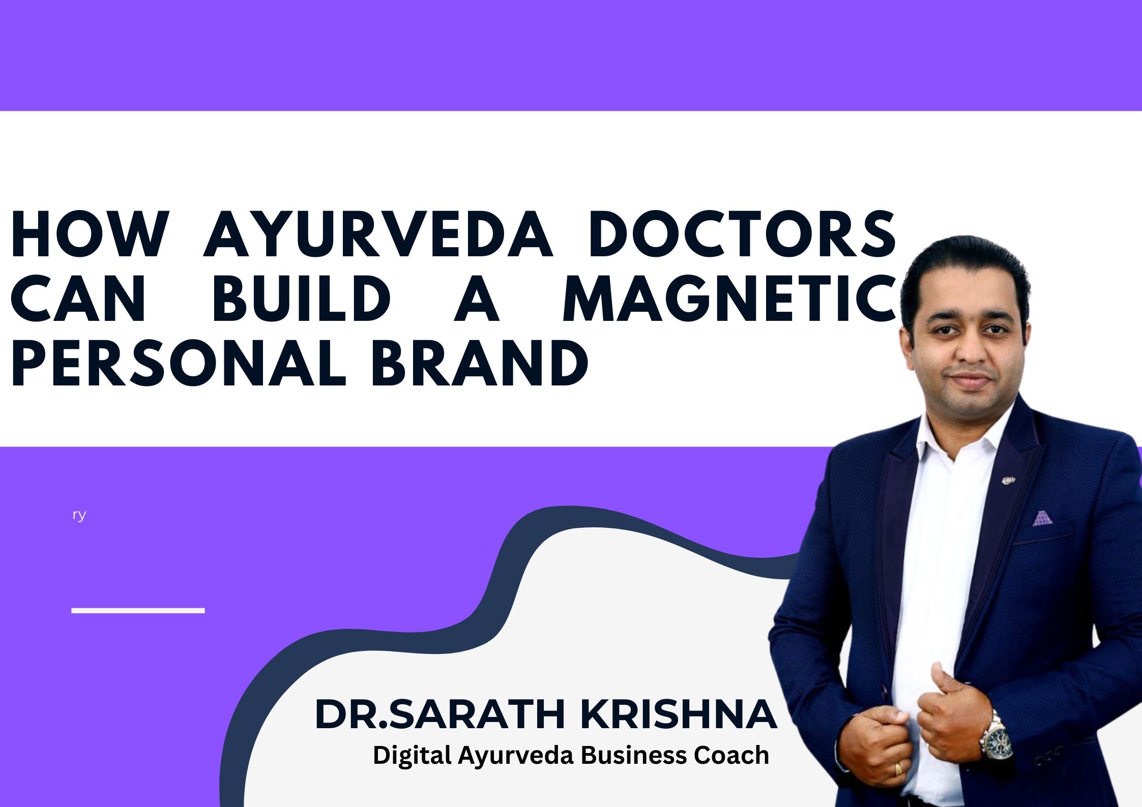 How Ayurveda Doctors Can Build a Magnetic Personal Brand (Even with Zero Followers)